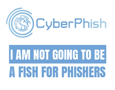 tekstas "I AM NOT GOING TO BE A FISH FOR PHISHERS"